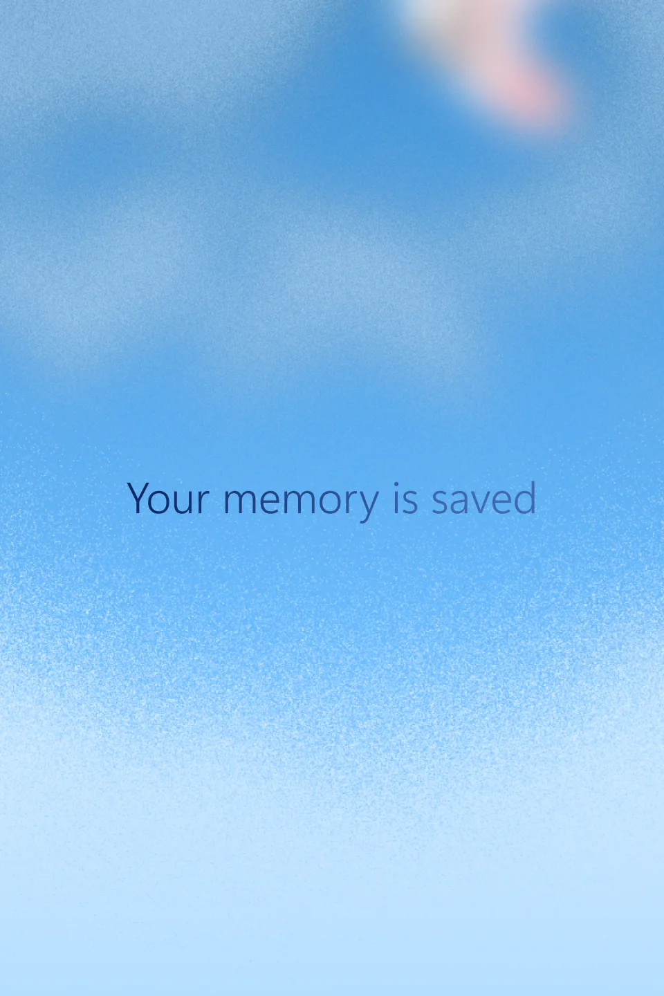 The "Your memory is saved" confirmation screen